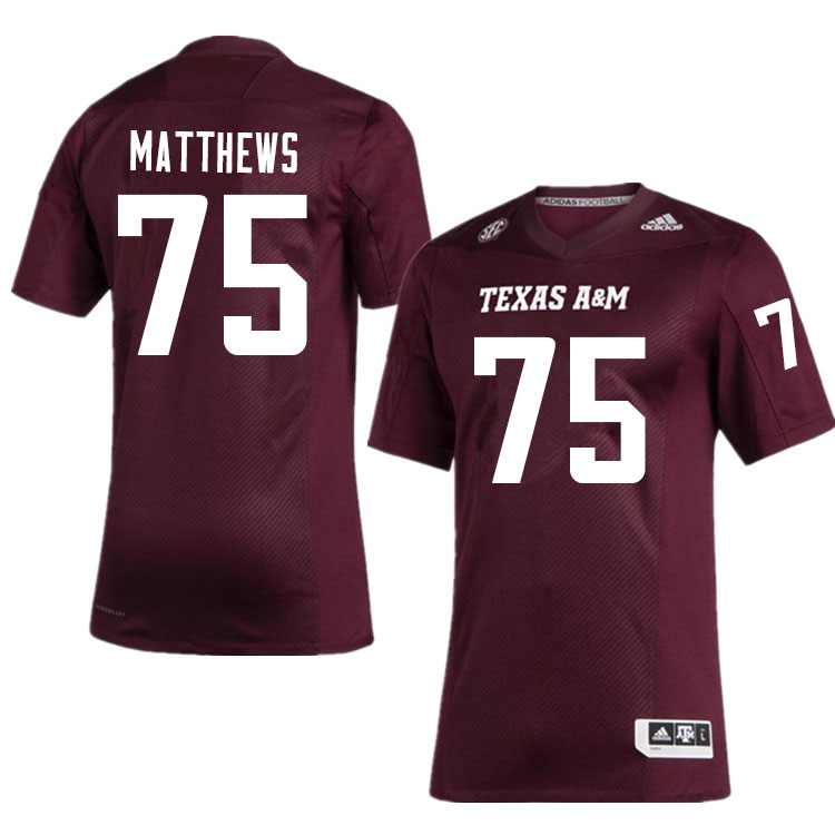 Men #75 Luke Matthews Texas A&M Aggies College Football Jerseys Sale-Maroon